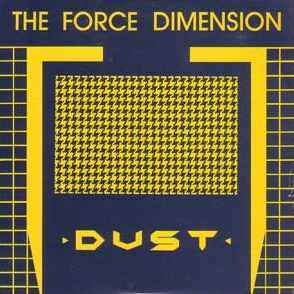 The Force Dimension - Dust album cover