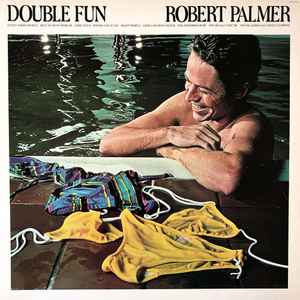 Robert Palmer - Double Fun album cover