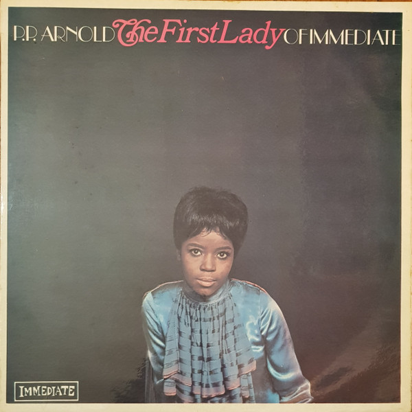 P.P. Arnold – The First Lady Of Immediate (1968, Vinyl) - Discogs