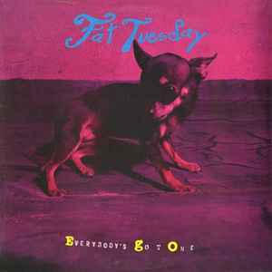 Fat Tuesday (2) - Everybody's Got One album cover