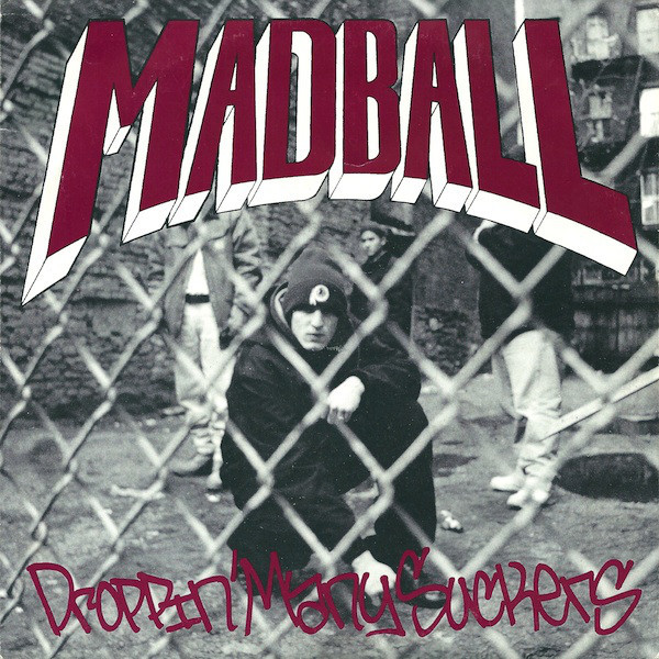 Madball – Droppin' Many Suckers (1992, Vinyl) - Discogs