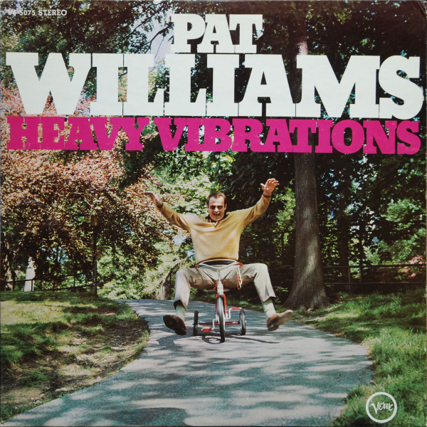 Pat Williams – Heavy Vibrations (1969, Waddell Press, Vinyl) - Discogs