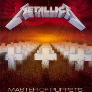 Metallica – Master Of Puppets (Vinyl) - Discogs