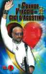 Cover of Il Grande Viaggio Di Gigi D'Agostino Vol. 1, 2001, Cassette