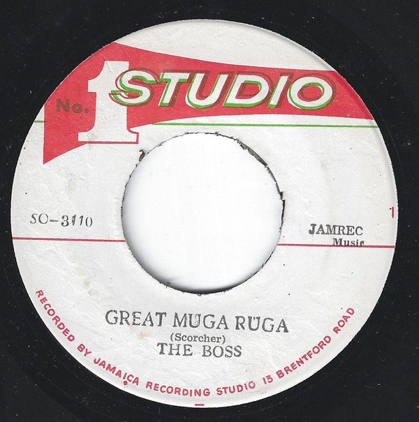 last ned album The Boss The Wailers - Great Muga Ruga Rudie Rudie