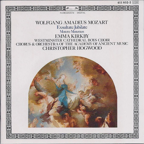 last ned album Mozart Emma Kirkby, Westminster Cathedral Boys Choir, Chorus & Orchestra Of The Academy Of Ancient Music, Christopher Hogwood - Exsultate Jubilate Motets Motetten