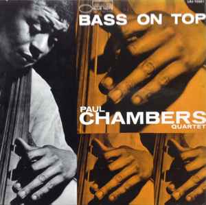 Paul Chambers Quartet – Bass On Top (1976, Vinyl) - Discogs
