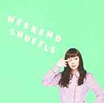 Toki Asako = 土岐麻子 – Weekend Shuffle = ウィークエンド 