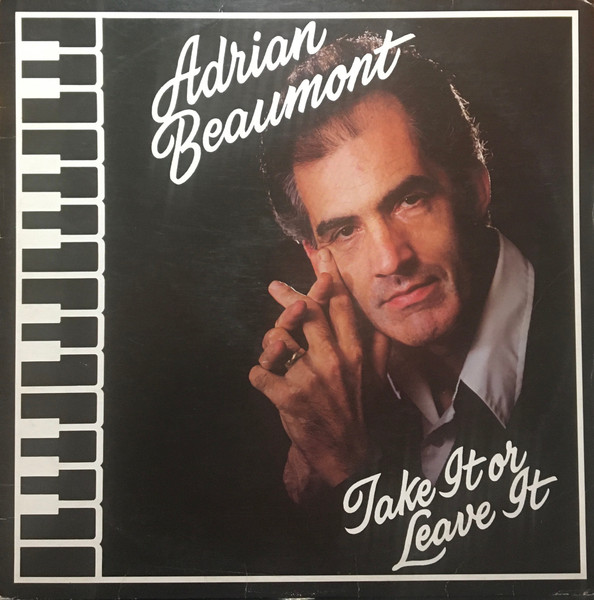 Adrian Beaumont Take It Or Leave It 1982 Vinyl Discogs