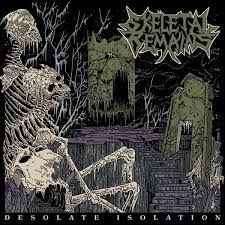 Skeletal Remains (3) - Desolate Isolation album cover