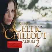 Ryan & Rachel O'Donnell - The Celtic Chillout Album 2 album cover