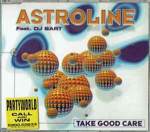 Take Good Care - Astroline Feat. DJ Bart