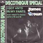 Cover of I Got Ants In My Pants (Part 1, 15 & 16), 1973, Vinyl