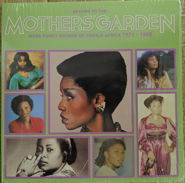 Mothers Garden (The Funky Sounds Of Female Africa 1975 - 1984), Various  Artists