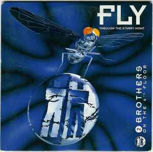 2 Brothers On The 4th Floor - Fly (Through The Starry Night) album cover