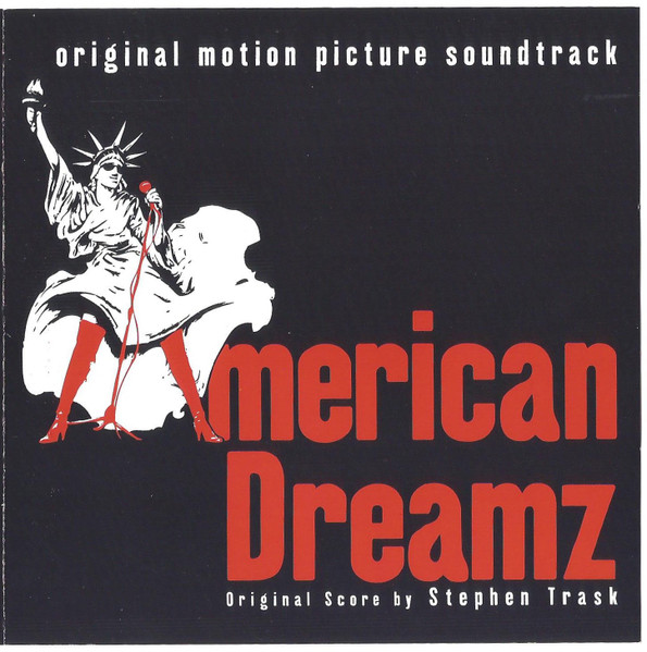 Stephen Trask American Dreamz 2006 CD Discogs