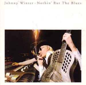 Johnny Winter - Nothin' But The Blues album cover