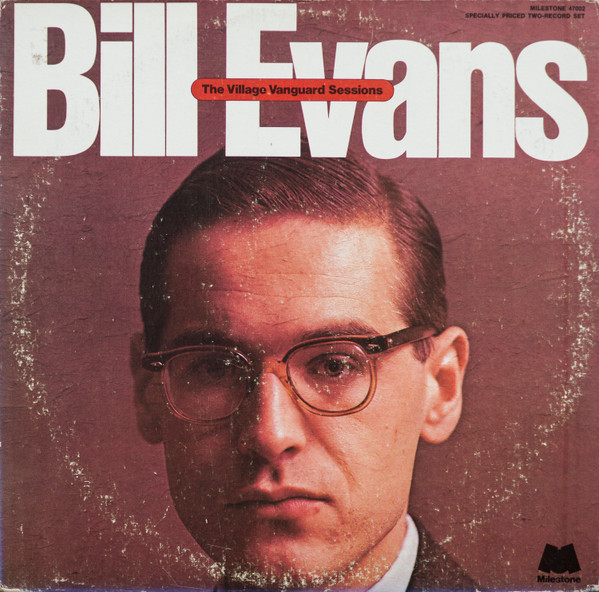 Bill Evans – The Village Vanguard Sessions (1973, Gatefold, Vinyl 