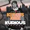 J-Love Presents Kurious Jorge* - Kurious Rhymes