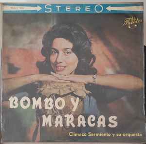 Climaco Sarmiento y su Orquesta – BomboClimaco Sarmiento y su Orquesta – Bombo  