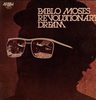 Pablo Moses – Revolutionary Dream (1978, Vinyl) - Discogs