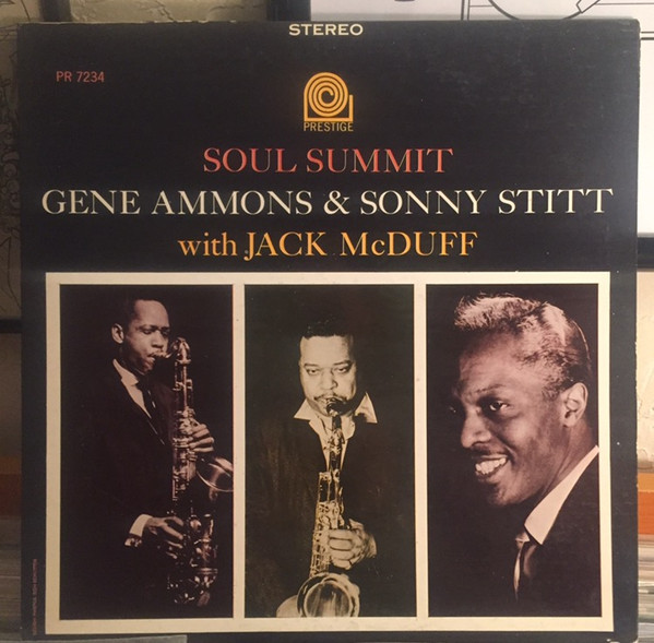 Gene Ammons & Sonny Stitt With Jack McDuff – Soul Summit (1962