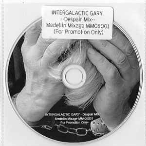 Intergalactic Gary - Despair Mix Album-Cover