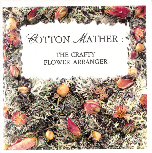 lataa albumi Cotton Mather - The Crafty Flower Arranger