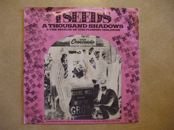 The Seeds – A Thousand Shadows / March Of The Flower Children