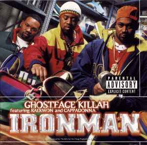 Ironman - Ghostface Killah Featuring Raekwon And Cappadonna