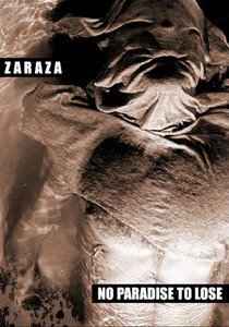 Zaraza - No Paradise To Lose