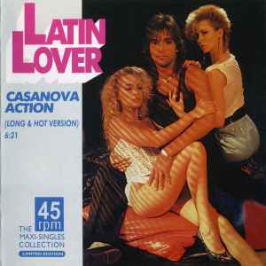 Latin Lover - Casanova Action - The Maxi-Singles Collection