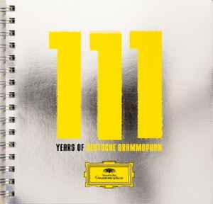 111 Years Of Deutsche Grammophon (2009, CD) - Discogs