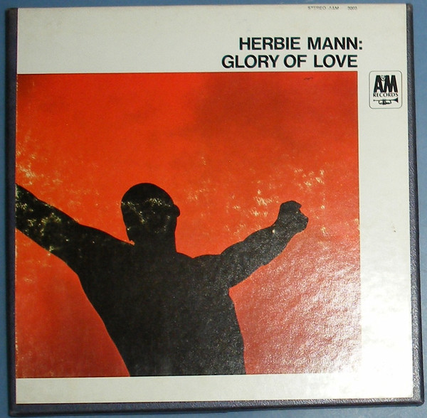 Herbie Mann - Glory Of Love | Releases | Discogs