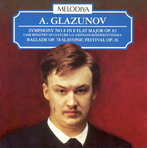 A. Glazunov — USSR Ministry Of Culture S.O., Gennadi 