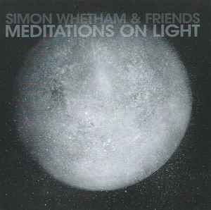 Meditations On Light - Simon Whetham