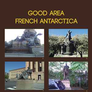 French Antarctica - Good Area
