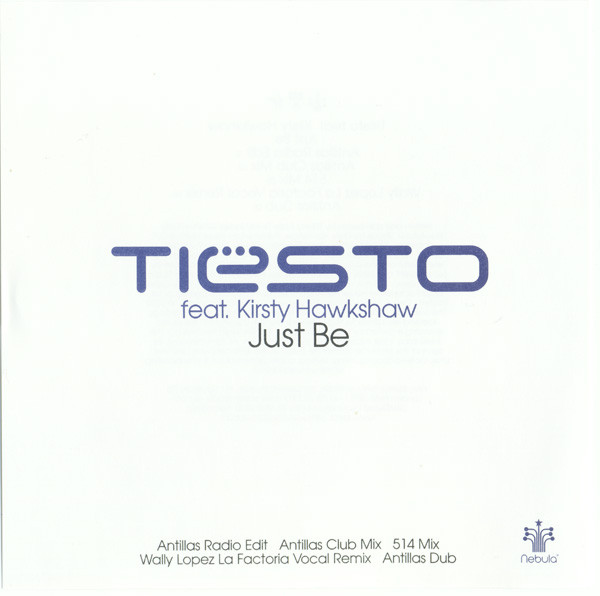 Tiësto Feat. Kirsty Hawkshaw – Just Be (2004, CD) - Discogs