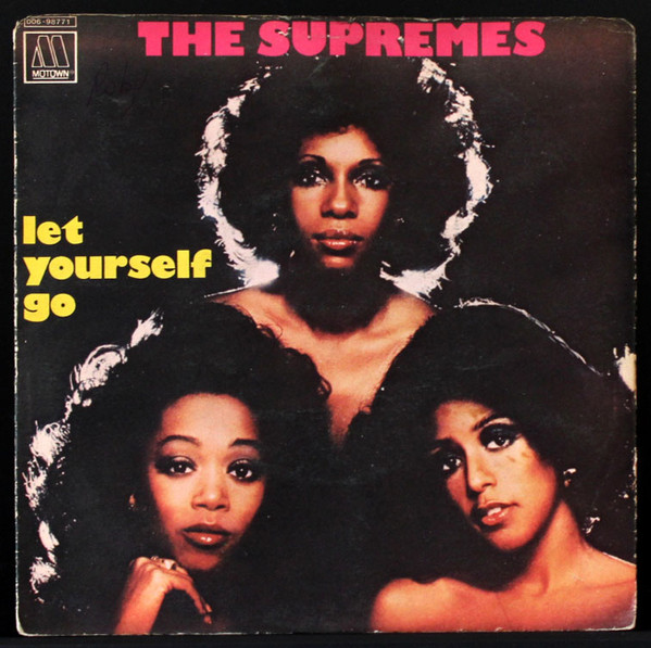 The Supremes – Let Yourself Go (1977, Vinyl) - Discogs