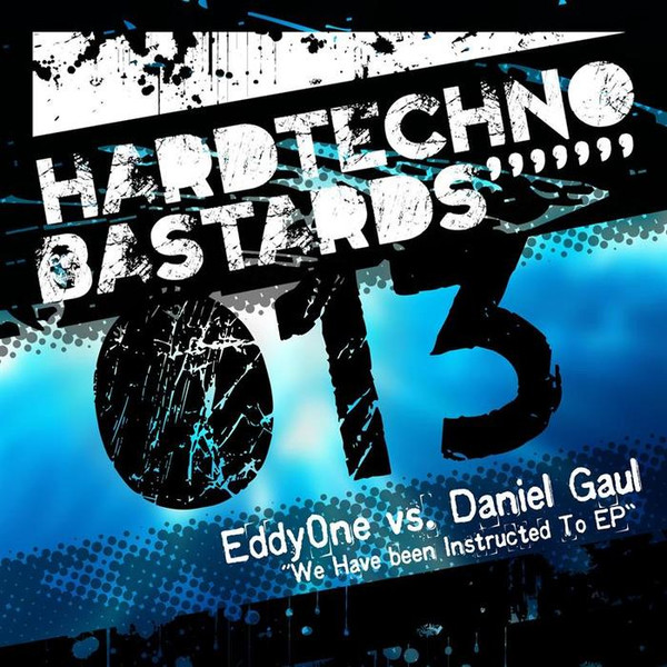télécharger l'album Eddy0ne vs Daniel Gaul - We Have Been Instructed To EP