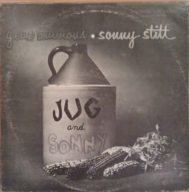 Gene Ammons & Sonny Stitt – Jug & Sonny (1977, Vinyl) - Discogs