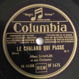 Albert Sandler And His Orchestra - Le Chaland Qui Passe / Quand  L'Amour Meurt album cover