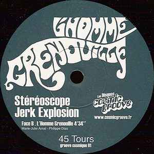 Stéréoscope Jerk Explosion - Sitarmania / L'Homme Grenouille