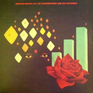 Karlton Hester And The Contemporary Jazz Art Movement - Karlton Hester And The Contemporary Jazz Art Movement album cover