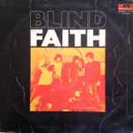 Blind Faith - Blind Faith | Releases | Discogs