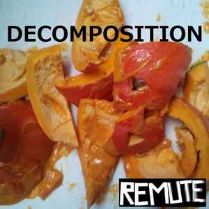 Remute - Decomposition album cover
