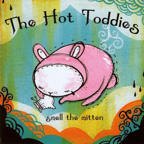 télécharger l'album Hot Toddies - Smell The Mitten