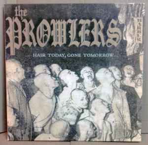 Pochette de l'album The Prowlers (2) - Hair Today, Gone Tomorrow...