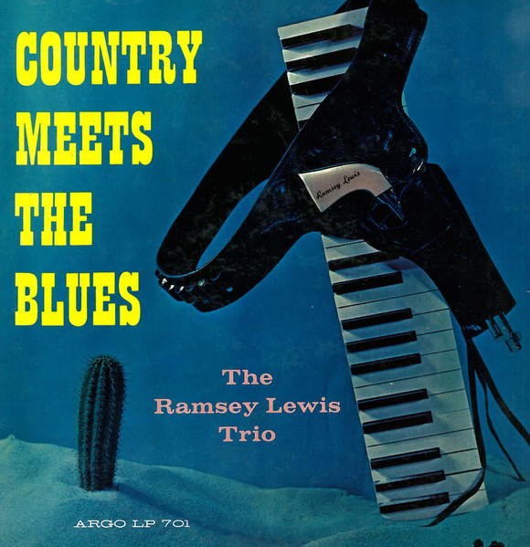 The Ramsey Lewis Trio – Country Meets The Blues (1962, Light 