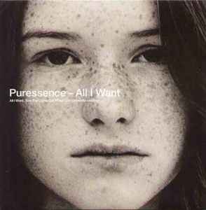 Puressence - All I Want album cover